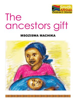 cover image of The Ancestors Gift